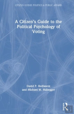 Bertrand.pt - A Citizenâ€™S Guide To The Political Psychology Of Voting