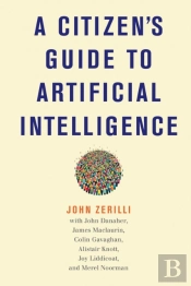 A Citizen'S Guide To Artificial Intelligence
