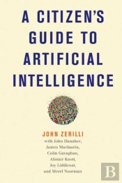 A Citizen'S Guide To Artificial Intelligence