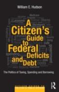 A Citizen'S Guide To Deficits And Debt