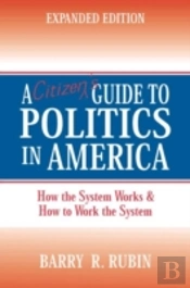 A Citizen'S Guide To Politics In America