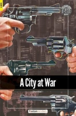 Bertrand.pt - A City At War - Foxton Readers Level 3 (900 Headwords Cefr B1) With Free Online Audio