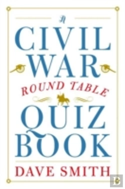 Bertrand.pt - A Civil War Round Table Quiz Book