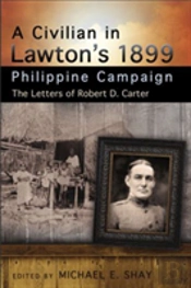 A Civilian In Lawton'S 1899 Philippine Campaign