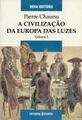 A Civilização da Europa das Luzes - I