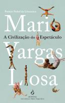 A Civilização do Espetáculo