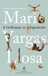 A Civilização do Espetáculo