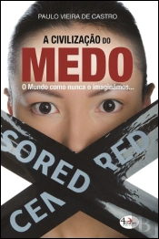 A Civilização do Medo