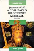 A Civilização do Ocidente Medieval I