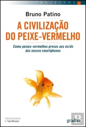 A Civilização do Peixe-Vermelho