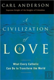 A Civilization Of Love