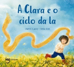 Bertrand.pt - A Clara E O Ciclo Da La