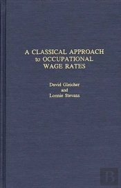 A Classical Approach To Occupational Wage Rates