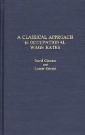 A Classical Approach To Occupational Wage Rates