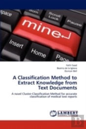 A Classification Method To Extract Knowledge From Text Documents