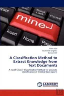Bertrand.pt - A Classification Method To Extract Knowledge From Text Documents