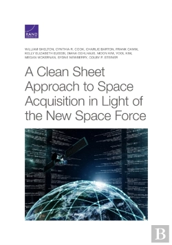 Bertrand.pt - A Clean Sheet Approach To Space Acquisition In Light Of The New Space Force