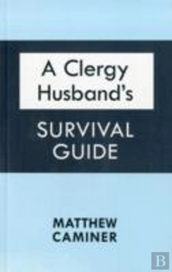 Bertrand.pt - A Clergy Husband'S Survival Guide