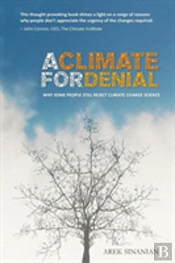 Bertrand.pt - A Climate For Denial: Why Some People Still Reject Climate Change Science