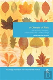 A Climate Of Risk