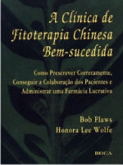 A Clínica de Fitoterapia Chinesa Bem-sucedida