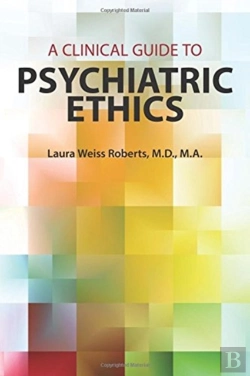Bertrand.pt - A Clinical Guide To Psychiatric Ethics