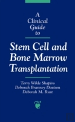 Bertrand.pt - A Clinical Guide To Stem Cell And Bone Marrow Transplantation