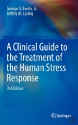Bertrand.pt - A Clinical Guide To The Treatment Of The Human Stress Response