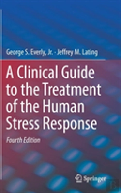 Bertrand.pt - A Clinical Guide To The Treatment Of The Human Stress Response