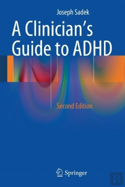 Bertrand.pt - A Clinicianâ€™S Guide To Adhd