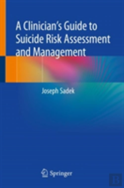 Bertrand.pt - A Clinicianâ€™S Guide To Suicide Risk Assessment And Management