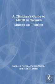 A Clinician'S Guide To Adhd In Women
