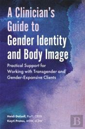 A Clinician'S Guide To Gender Identity And Body Image