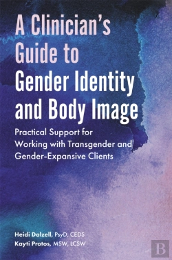 Bertrand.pt - A Clinician'S Guide To Gender Identity And Body Image