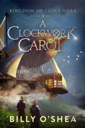A Clockwork Carol