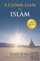 A Closer Look At Islam