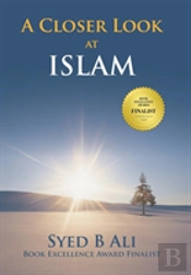 A Closer Look At Islam