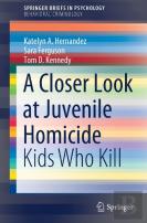 A Closer Look At Juvenile Homicide