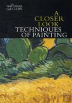Bertrand.pt - A Closer Look: Techniques Of Painting