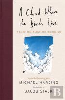 A Cloud Where The Birds Rise
