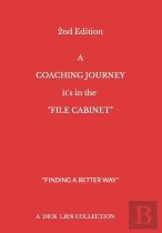 A Coaching Journey - It'S In The ''File Cabinet''