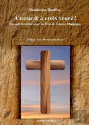 À Coeur & À Croix Venez !