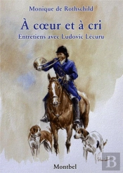 À Coeur Et À Cris ; Entretiens Avec Ludovic Lécuru