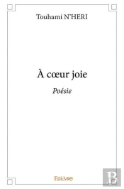 A Coeur Joie - Poesie