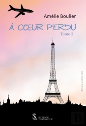A Coeur Perdu -Tome 2