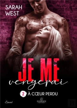 Bertrand.pt - A Coeur Perdu Tome 2 - Je Me Vengerai