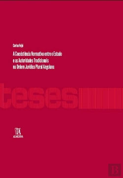 Bertrand.pt - A Coexistência Normativa entre o Estado e as Autoridades Tradicionais na Ordem Jurídica Plural de Angola