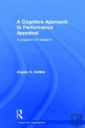 A Cognitive Approach To Performance Appraisal