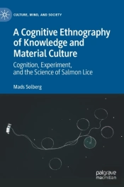 A Cognitive Ethnography Of Knowledge And Material Culture