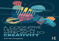 A Cognitive-Historical Approach To Creativity